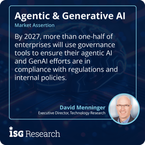 ISG_Research_2025_Assertion_AgenticGenAI_36_GenAI_Governance_S